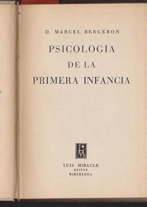 Seller image for PSICOLOGIA DE LA PRIMERA INFANCIA for sale by LIBRERIA TORMOS