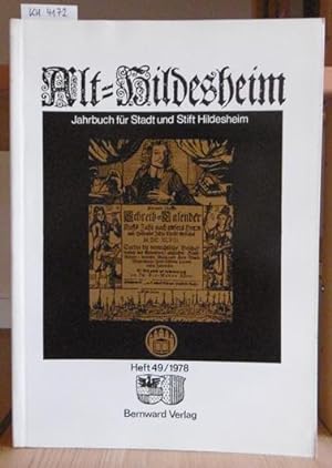 Imagen del vendedor de Alt-Hildesheim. Jahrbuch fr Stadt und Stift Hildesheim. Band 49/1978. a la venta por Versandantiquariat Trffelschwein