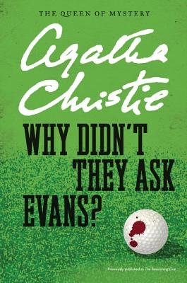 Imagen del vendedor de Why Didn't They Ask Evans? (Paperback or Softback) a la venta por BargainBookStores