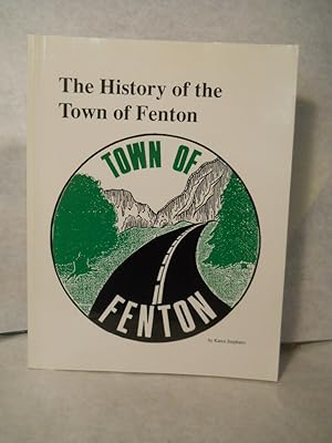 Bild des Verkufers fr The History of the Town of Fenton zum Verkauf von Gil's Book Loft