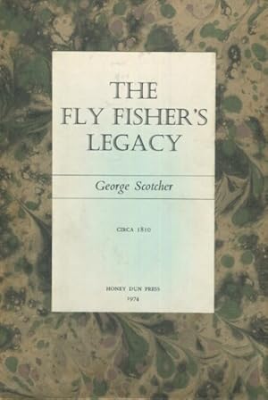 The Fly Fisher's Legacy