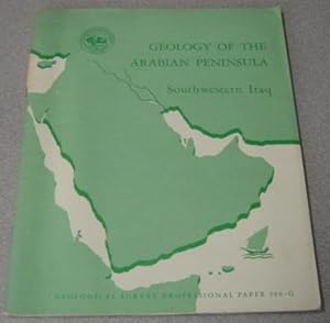 Geology Of The Arabian Peninsula: Southwestern Iraq (Geological Survey Professional Paper 560-G)