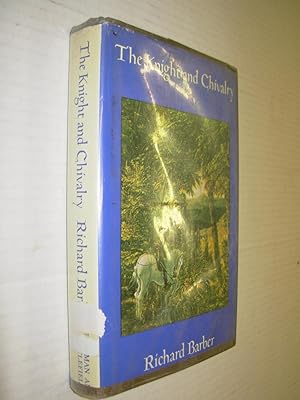 Seller image for The Knight and Chivalry for sale by Black and Read Books, Music & Games