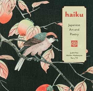 Imagen del vendedor de Haiku: Japanese Art and Poetry (Hardback or Cased Book) a la venta por BargainBookStores