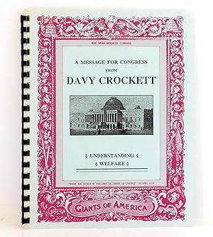 A Message for Congress from Davy Crockett: Understanding Welfare