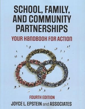 Immagine del venditore per School, Family, and Community Partnerships : Your Handbook for Action venduto da GreatBookPrices