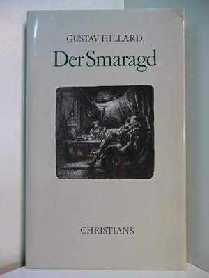 Bild des Verkufers fr Der Smaragd. Novelle. Mit Zeichnungen von Wilhelm M. Busch zum Verkauf von Antiquariat Weber