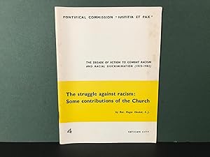 The Struggle Against Racism: Some Contributions of the Church - Pontifical Commission "Iustitia e...