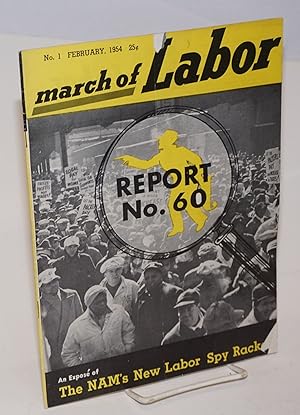 March of labor, national monthly magazine for the active trade unionist. Vol. 6, no.1 - February,...