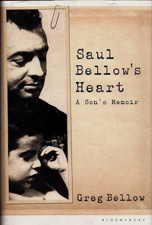 Immagine del venditore per Saul Bellow's Heart. A Son's Memoir venduto da Adelaide Booksellers