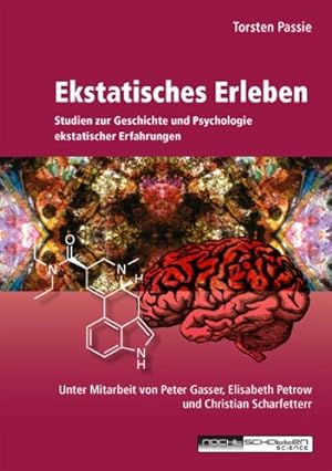 Bild des Verkufers fr Ekstatisches Erleben : Studien zur Geschichte und Psychologie ekstatischer Erfahrungen zum Verkauf von AHA-BUCH GmbH