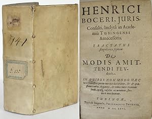 Image du vendeur pour Tractatus singulares septem de Modis Amittendi Feudum. In quibus non Modo Haec Iuris Feudisrtici Portio nervose declaratur, sed et questiones variae, elegantes, et indies inter dominios feudi ipsoque vasallis occurrentes studiose enucleantur. mis en vente par Antiquariat Werner Steinbei