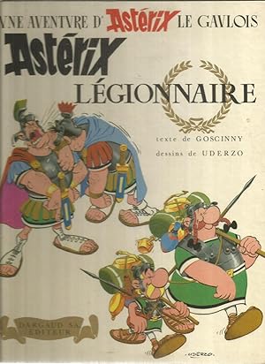 Image du vendeur pour Une aventure de Astrix le Gaulois - Astrix lgionnaire mis en vente par Joie de Livre