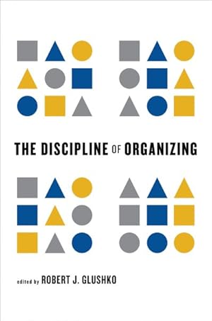 Imagen del vendedor de Discipline of Organizing a la venta por GreatBookPrices