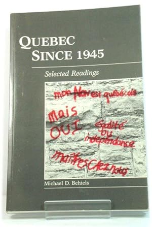 Imagen del vendedor de Quebec Since 1945: Selected Readings (New Canadian Readings) a la venta por PsychoBabel & Skoob Books