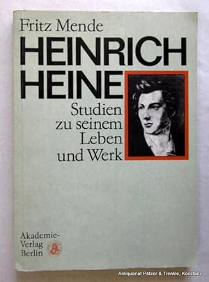 Seller image for Heinrich Heine. Studien zu seinem Leben und Werk. Berlin, Akademie, 1983. 243 S. Or.-Kart.; Schnitt leicht stockfleckig. for sale by Jrgen Patzer