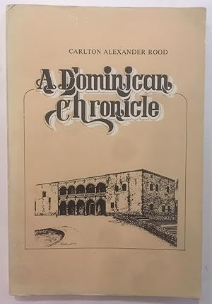 A Dominican Chronicle