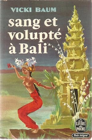 Bild des Verkufers fr Sang et volupt  Bali zum Verkauf von Joie de Livre