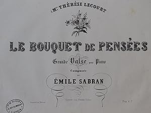 Seller image for SABRAN mile Le Bouquet de Penses Piano XIXe sicle for sale by partitions-anciennes