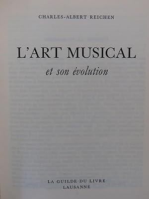 Bild des Verkufers fr REICHEN Charles-Albert L'Art Musical et son volution 1956 zum Verkauf von partitions-anciennes