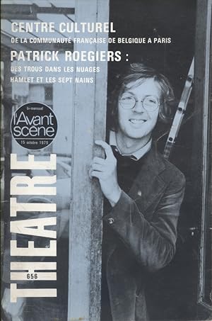L'Avant-scène théâtre N° 656 : Des trous dans les nuages de Patrick Roegiers. Suivi de Hamlet et ...