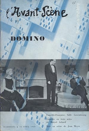 L'Avant-scène - Fémina théâtre N° 172 : Domino de Marcel Achard. Suivi de Sans témoin de M.-C. Re...