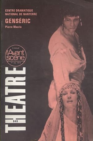 L'Avant-scène théâtre N° 649 : Genséric de Pierre Macris.