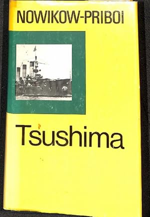 Tsushima eine Dokumentation der Seeschlacht in der Koreastraße zwischen der japanischen Flotte un...