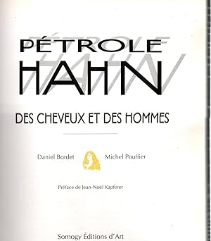 Image du vendeur pour Petrole Hahn,des cheveux et des hommes mis en vente par JP Livres