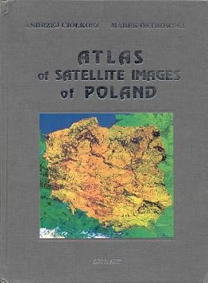 Atlas of Satellite Images of Poland
