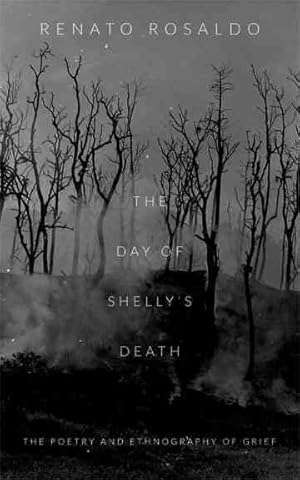 Image du vendeur pour Day of Shelly's Death : The Poetry and Ethnography of Grief mis en vente par GreatBookPrices