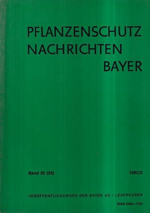 Pflanzenschutz Nachrichten Bayer 35.(53.) Jahrgang 1982 Heft 1+2