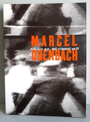 Imagen del vendedor de Marcel Odenbach - Ach, wie gut, da niemand wei / Hal glad am I that no one knew - Klnischer Kunstverein 1999 a la venta por Verlag IL Kunst, Literatur & Antiquariat