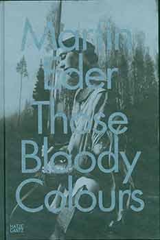 Seller image for Martin Eder: Those Bloody Colours. for sale by Wittenborn Art Books