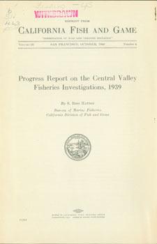 Image du vendeur pour Progress Report on the Central Valley Fisheries Investigations, 1939. Original First Edition. mis en vente par Wittenborn Art Books