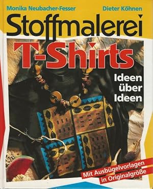 Bild des Verkufers fr Stoffmalerei T-Shirts Ideen ber Ideen zum Verkauf von Eva's Bcherregal