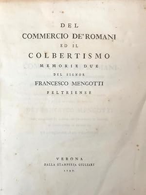 Bild des Verkufers fr Del commercio de' Romani ed il colbertismo memorie due. zum Verkauf von Gabriele Maspero Libri Antichi