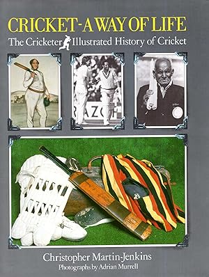 Immagine del venditore per Cricket: A Way of Life - The Illustrated History of Cricket venduto da Pendleburys - the bookshop in the hills