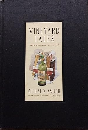 Imagen del vendedor de Vineyard Tales. Reflections on Wine. (Inscribed by the author). a la venta por G.F. Wilkinson Books, member IOBA