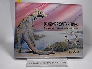 Dragons From The Dunes: The Search for Dinosaurs in The Gobi Desert