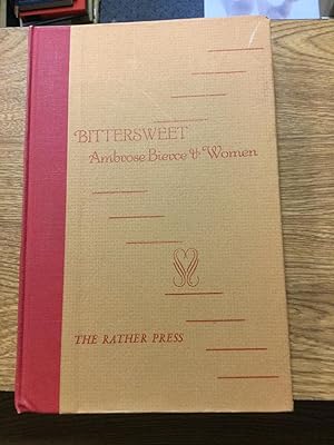 Seller image for Bittersweet Ambrose Bierce & Women for sale by Nick of All Trades