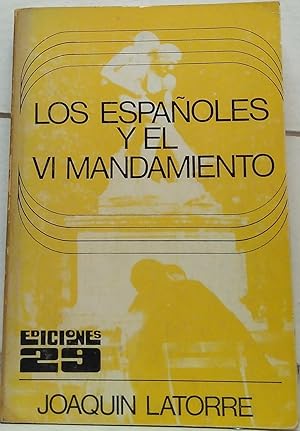 Imagen del vendedor de Los Espaoles y El VI Mandamiento a la venta por Elefante de los Libros