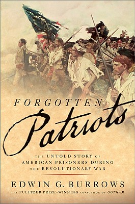 Immagine del venditore per Forgotten Patriots: The Untold Story of American Prisoners During the Revolutionary War (Paperback or Softback) venduto da BargainBookStores