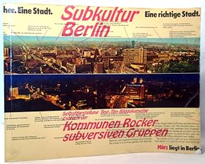 Subkultur Berlin. Selbstdarstellung Text-,Ton-Bilddokumente Esoterik der Kommunen Rocker subversi...