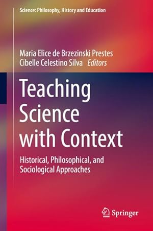 Seller image for Teaching Science with Context : Historical, Philosophical, and Sociological Approaches for sale by AHA-BUCH GmbH