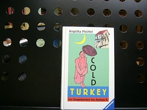 Seller image for Cold Turkey: Die Drogenkarriere des Andreas B. (Jugendliteratur ab 12 Jahre) for sale by Antiquariat im Kaiserviertel | Wimbauer Buchversand