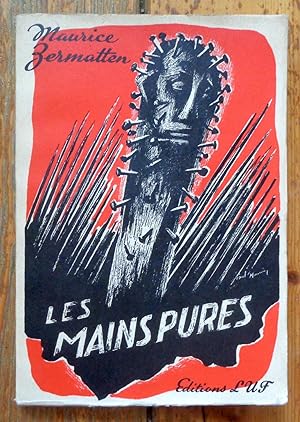 Les mains pures. Poème dramatique en trois actes.