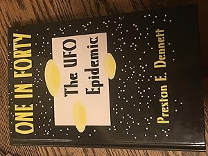 Seller image for One in Forty - The UFO Epidemic: True Accounts of Close Encounters with UFO's for sale by Bristlecone Books  RMABA