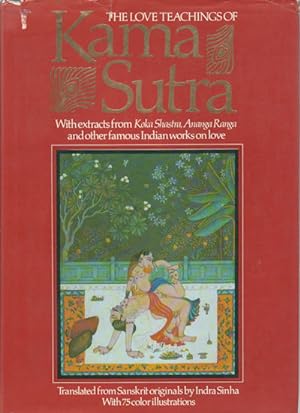 Seller image for The Love Teachings of Kama Sutra. With extracts from Koka Shastra, Ananga Ranga and other famous Indian works of love. for sale by Asia Bookroom ANZAAB/ILAB
