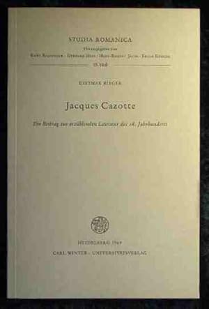 Seller image for Jacques Cazotte : Ein Beitr. z. erzhlenden Literatur d. 18. Jahrhunderts. Studia Romanica. for sale by Roland Antiquariat UG haftungsbeschrnkt